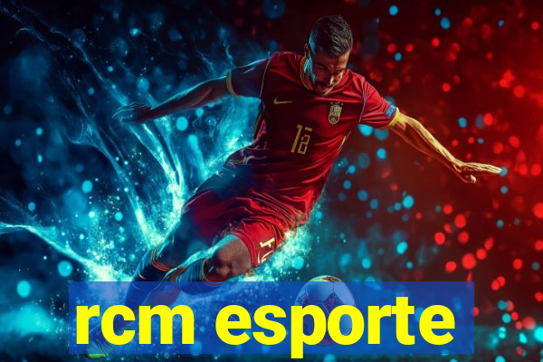 rcm esporte